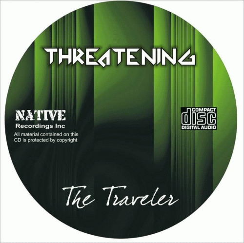 Threatening : The Traveler